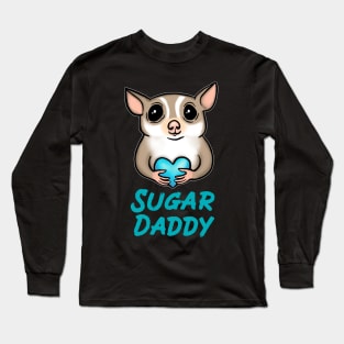 Sugar Daddy, Blue, for Sugar Glider Lovers Long Sleeve T-Shirt